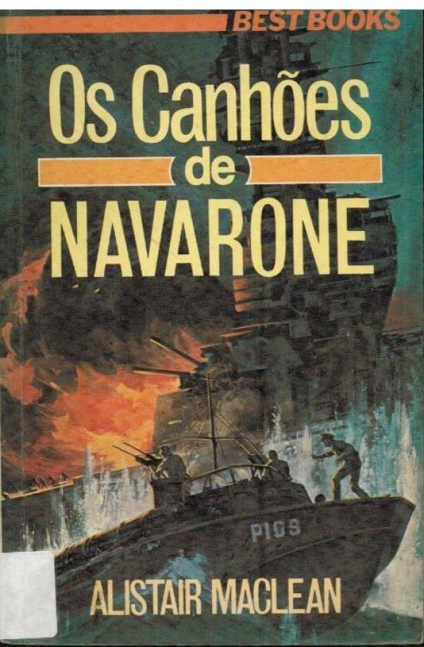 Canhõs de Navarone, Os